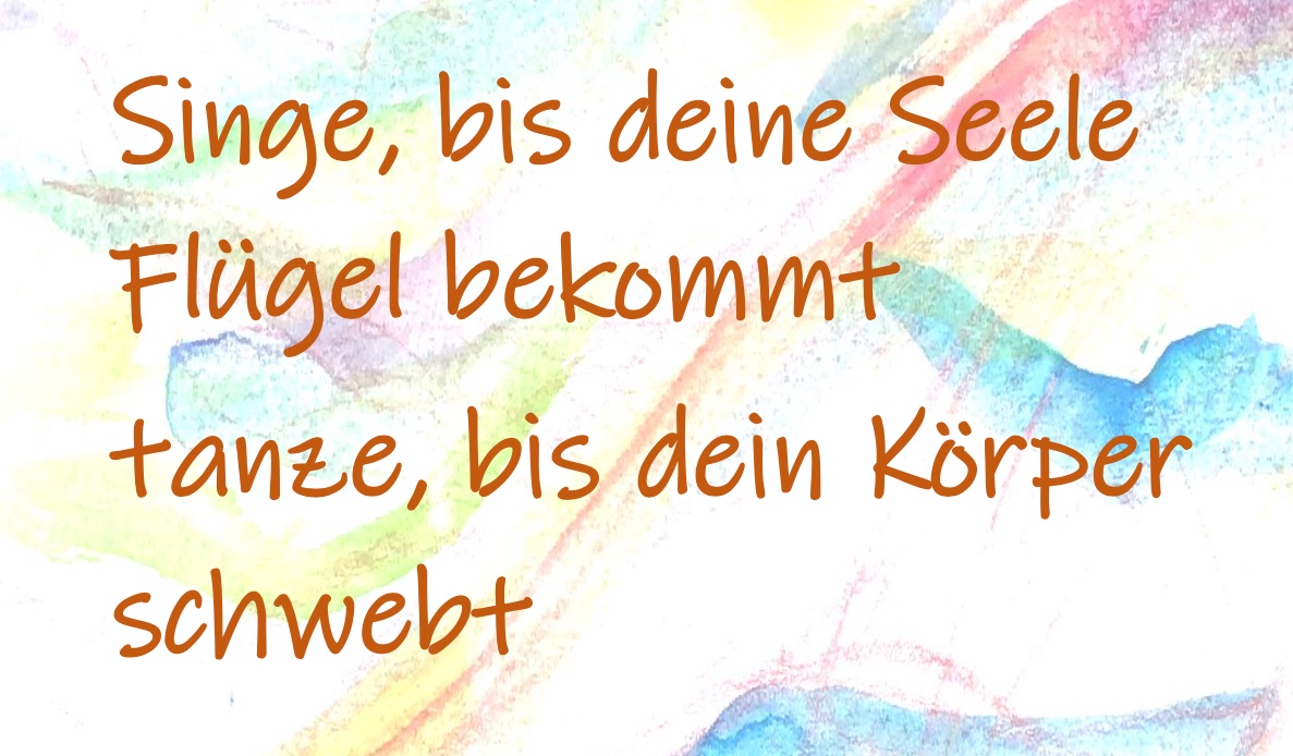 Singen, das die Seele beflgelt